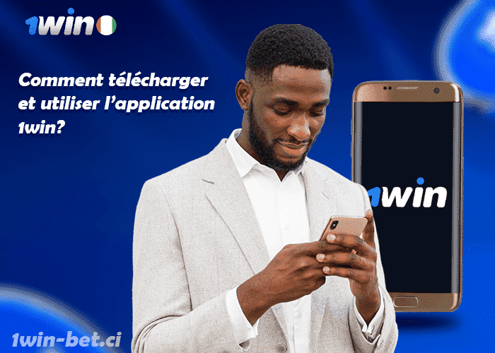 1win apk : Comment télécharger et utiliser l’application 1win ?