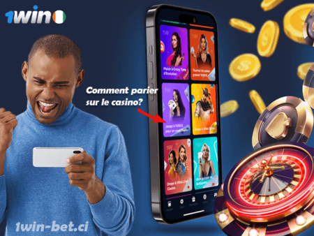 1win Casino : comment parier sur le casino ?