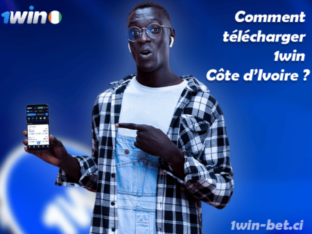 Comment télécharger 1win Côte d’Ivoire ?